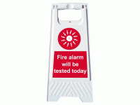 Fire alarm will be tested today A-Board 