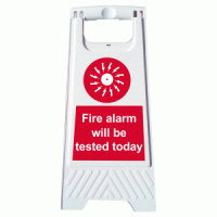Fire alarm will be tested today A-Board 
