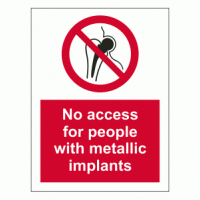 No access for people with metallic implants