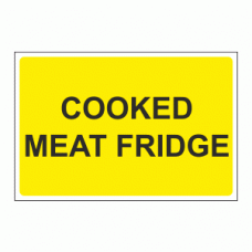 Cooked Meat Fridge sign