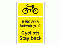 Cyclists Stay Back Sign BEICWYR Sefwc...