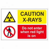 Caution X-Rays do not enter when red light is on sign