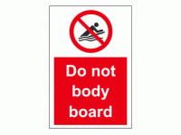 Do not body board sign