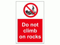 Do not climb on rocks sign