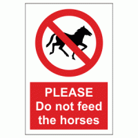 Do not feed the Horses sign