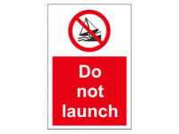 Do not launch sign