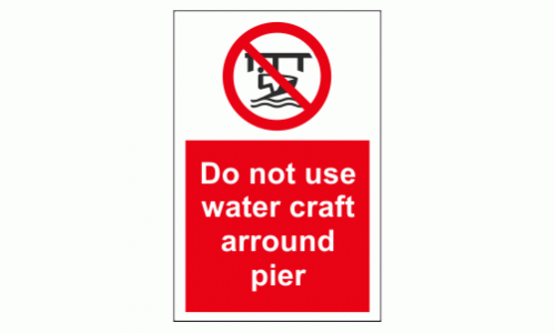 Do not use water craft arround pier sign