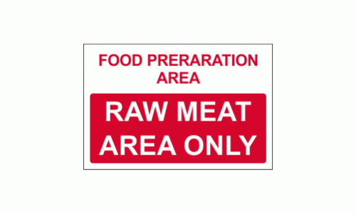 Food preparation area raw meat only sign