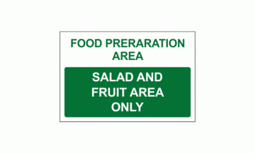 Food preparation area salad and fruit area only sign