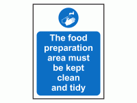 The food preparation area must be kep...