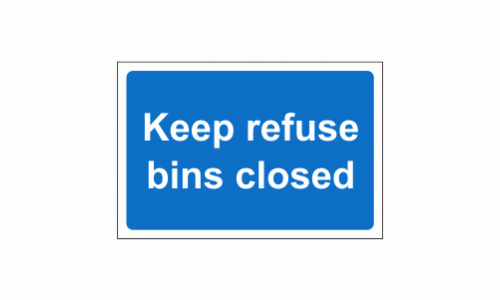 Keep refuse bins closed sign