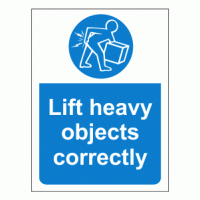 Lift Heavy Objects Correctly Sign