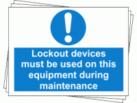 Lockout Labels - Lockout devices must...