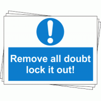 Lockout Labels - Remove all doubt lock it out (Pack of 10)