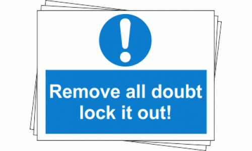 Lockout Labels - Remove all doubt lock it out (Pack of 10)