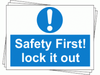 Lockout Labels - Safety First Lock It...