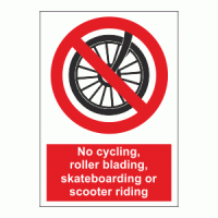No Cycling Roller Blading Skateboarding or Scooter Riding Sign