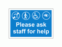 Please Ask Staff For Help Sign