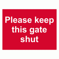 Please keep this gate shut