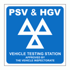 PSV AND HGV Vehicle Testing Station Sign