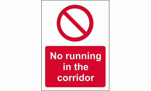 No running in the corridor sign