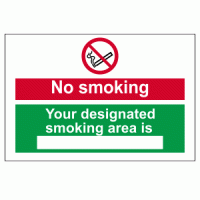 No smoking Your designated smoking area is sign
