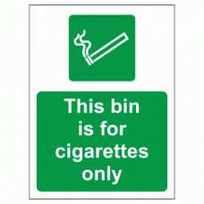 This bin is for cigarettes only sign