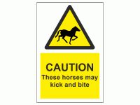 CAUTION These horses may kick and bit...