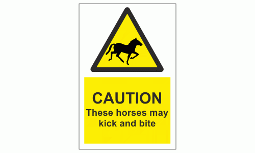 CAUTION These horses may kick and bite sign