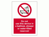 Do not use this device in a bathtub, ...