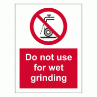Do not use for wet grinding sign