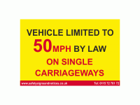 VEHICLE LIMITED TO 50MPH BY LAW ON SI...