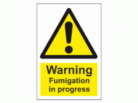 Warning Fumigation In Progress Sign
