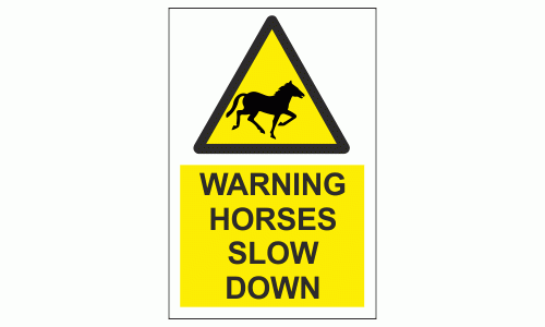 WARNING horses slow down sign