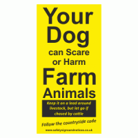 Your Dog can Scare or Harm Farm Animals sign