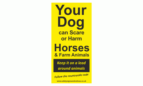 Your Dog can Scare or Harm Horses & Farm Animals sign
