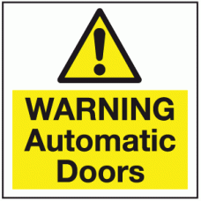 Warning automatic doors sign
