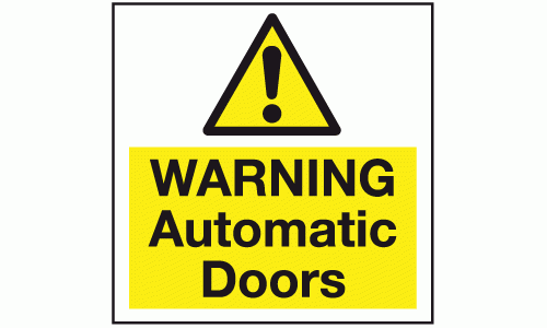 Warning automatic doors sign