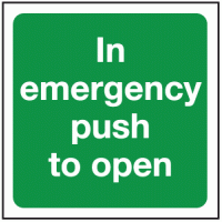 In emergency push to open sign