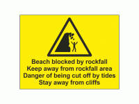 Beach blocked by rockfall Keep away f...