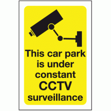 This car park is under constant CCTV surveillance sign