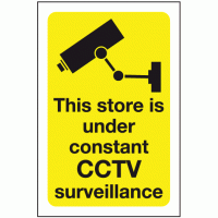 This store is under constant CCTV surveillance sign