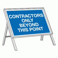 Contractors only beyond this point sign