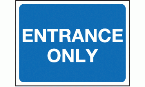 Entrance Only sign