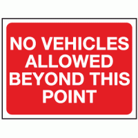 No vehicles allowed beyond this point