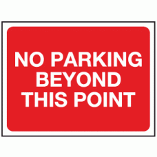No parking beyond this point sign 