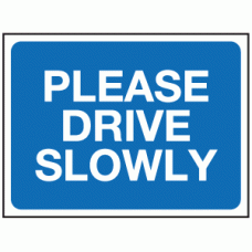 Please drive slowly