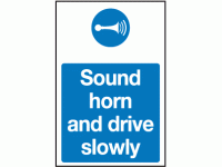 Sound horn and drive slowly