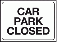 Car park closed sign
