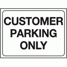 Customer parking only sign